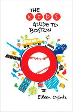 Kids Guide to Boston