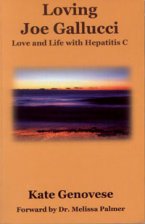 Loving Joe Gallucci: Love and Life with Hepatitis C