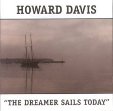 The Dreamer Sails Today by Howard Davis