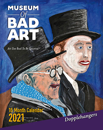 The Museum of Bad Art 2021 16-Month Calendar