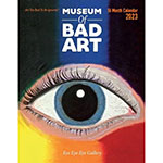 The Museum of Bad Art 2023 16-Month Calendar
